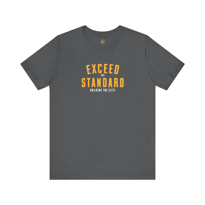 Exceed the Standard Unisex Jersey Short Sleeve Tee